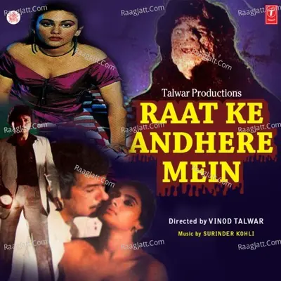 Raat Ke Andhere Mein Poster
