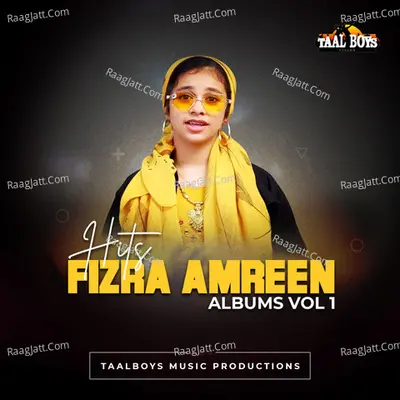 Hits Of Fizra Amreen, Vol. 1 - Thanseer Koothuparamba