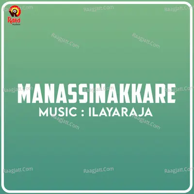 Manassinakkare (Original Motion Picture Soundtrack) - Ilaiyaraaja
