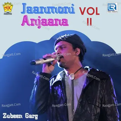 Jaanmoni Anjaana Vol - II - Zubeen Garg