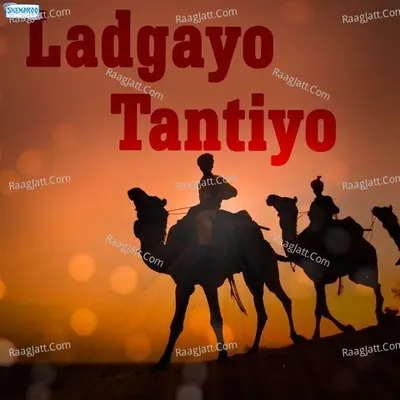 Ladgayo Tantiyo Poster