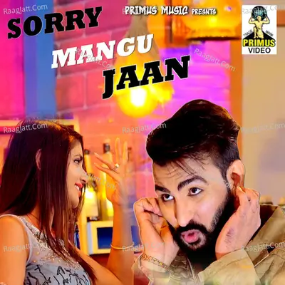 Sorry Mangu Jaan Cover