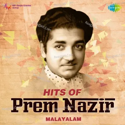 Hits of Prem Nazir - Salil Chowdhury