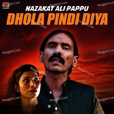 Dhola Pindi Diya - Single Cover