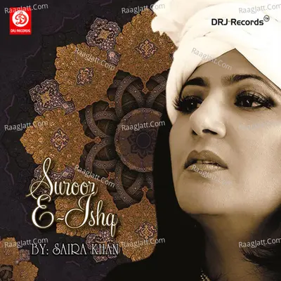 Suroor E Ishq - Saira Khan