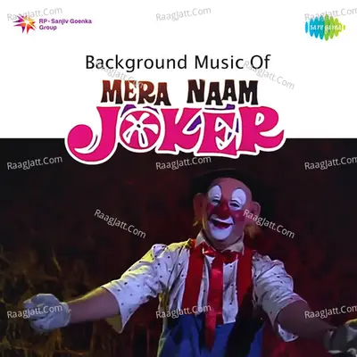 Background Music Of Mera Naam Joker - Shankar-Jaikishan
