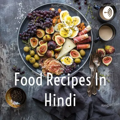 Food Recipes In Hindi - season - 1 - Swara Waghmode