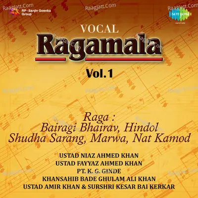 Vocal Ragmala Vol 1 (compilation) - Ustad Bade Ghulam Ali Khan