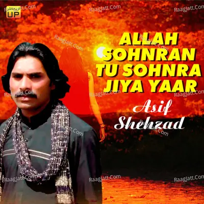 Allah Sohnran Tu Sohnra Jiya Yaar - Single Cover