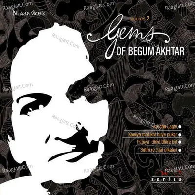 Gems of Begum Akhtar Vol 2 - Begum Akhtar
