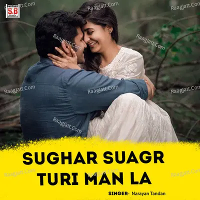 Sughar Suagr Turi Man La Cover