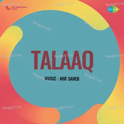 Talaaq - Miss Shila