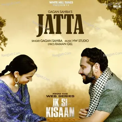 Jatta (From "Ik Si Kisaan")