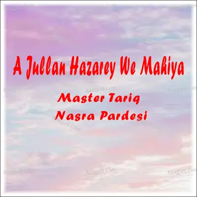 A Jullan Hazarey We Mahiya Poster