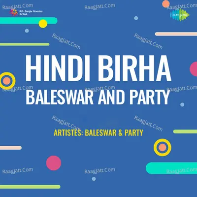 Hindi Birha Baleswar And Party - Baleswar