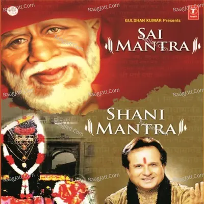 Sai Mantra- Shani Mantra - Manhar Udhas