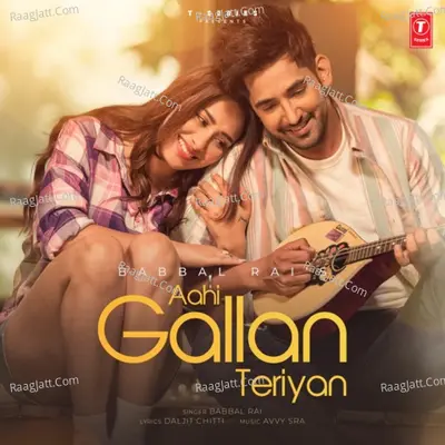 Aahi Gallan Teriyan Cover