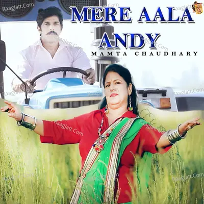 Mere Aala Andy