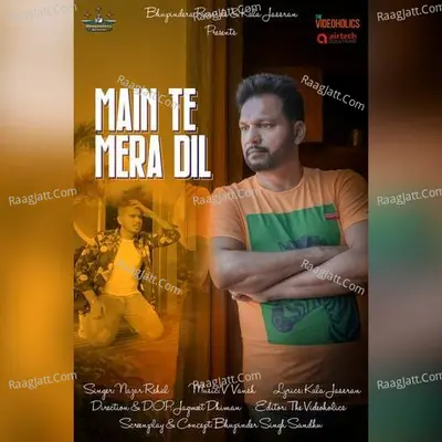 Main Te Mera Dil