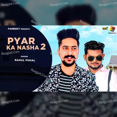 Pyar Ka Nasha 2