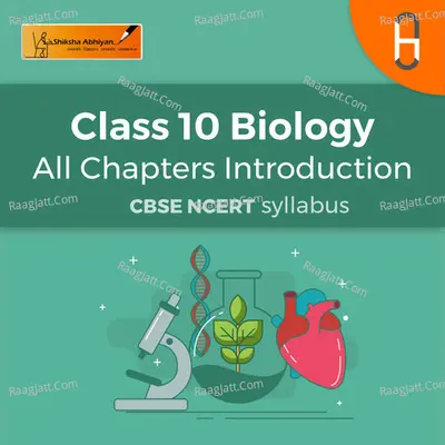CBSE Class 10 Biology - All Chapters Demo Introduction - season - 1 - Shiksha Abhiyan