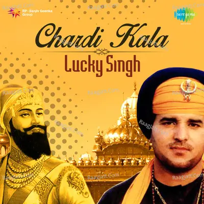 Chardi Kala - lucky singh