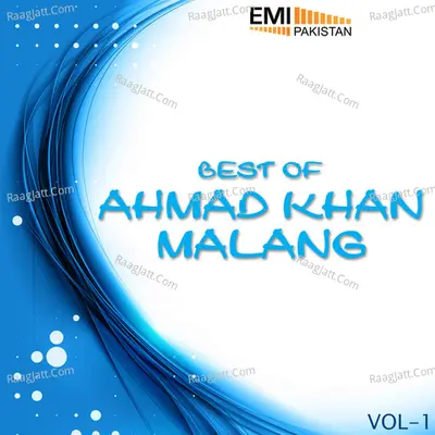 Best of Ahmad Khan Malang, Vol. 1 - Ahmed Khan Malang
