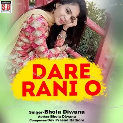Dare Rani O