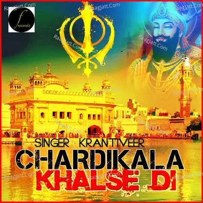 Chardikala Khalse Di Poster