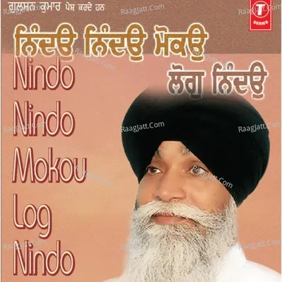 Nindo Nindo Mokou Log Nindo - Bhai Surinder Singh Ji-Jodhpuri