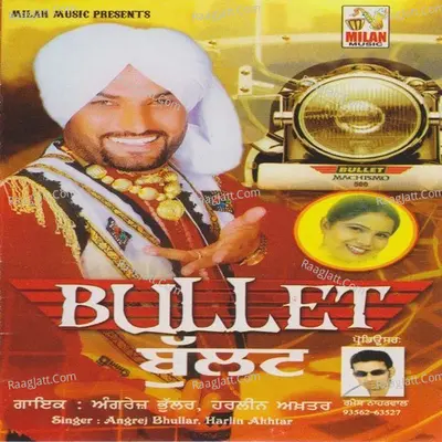 Bullet - Angrej Bhullar