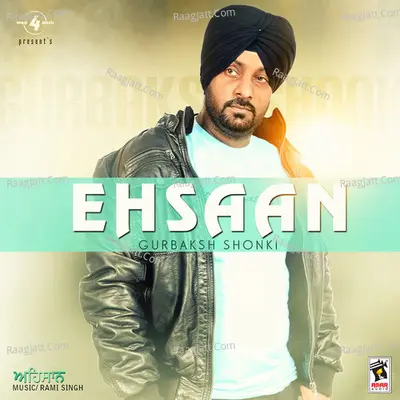 Ehsaan - Gurbaksh Shonki