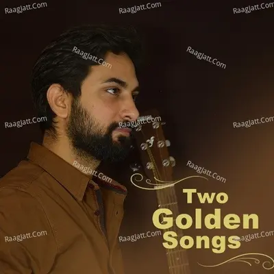 Two Golden Songs