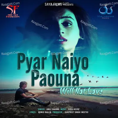 Pyar Naiyo Paouna (Will Not Love)