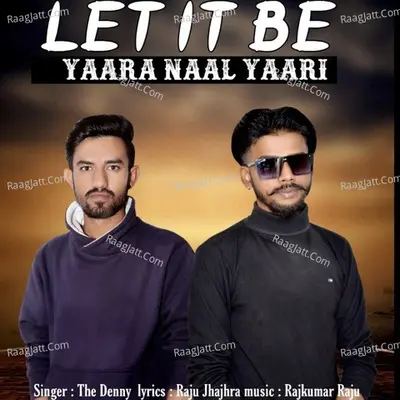 Letit Be Yaara Naal Yaari