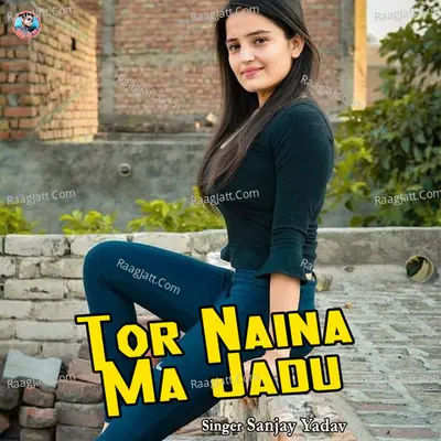 Tor Naina Ma Jadu Cover