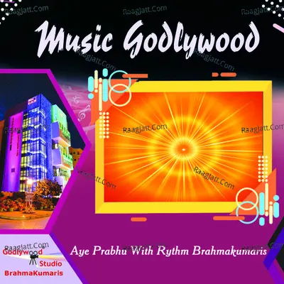 Aye Prabhu With Rythm Brahmakumaris Cover