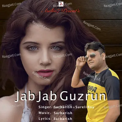 Jab Jab Guzrun (Romantic) Cover