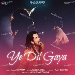 Ye Dil Gaya