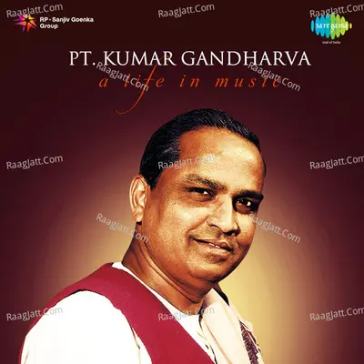 Legends Pt Kumar Gandharva Cd 1 - Pt. Kumar Gandharva