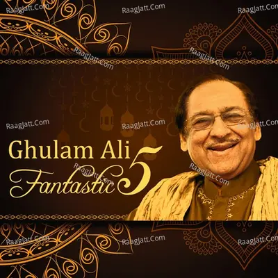 Ghulam Ali Fantastic 5 Poster