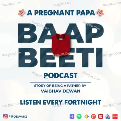 Baapbeeti - A Pregnant Papa Podcast - season - 1 - Vaibhav Dewan