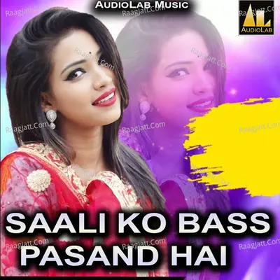 Saali KO Bass Pasand Hai Poster