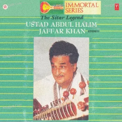 The Sitare Legend Usatd Abdul Halim Jaffer Khan Casette 2 - Ustad Abdul Halim Jaffer Khan