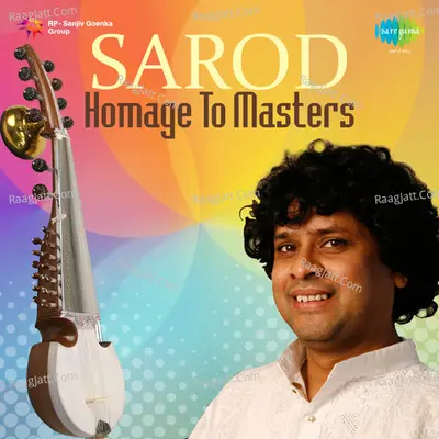 Ranajit Sengupta (sarod) - Homage To The Masters - Ranajit Sengupta