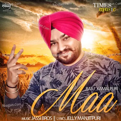 Maa Raju Kamalpuri Cover