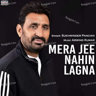 Mera Jee Nahin Lagna - Single Cover