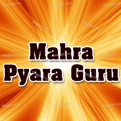 Mahra Pyara Guru - Muni Chandrayash Vijayji