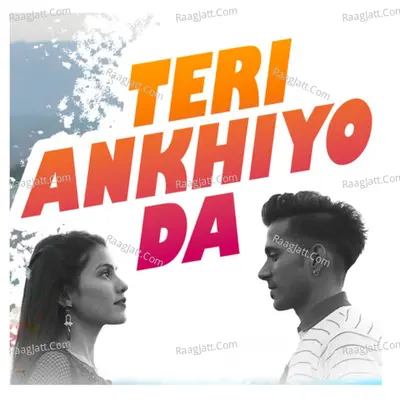 Teri Ankhiyo Da Cover