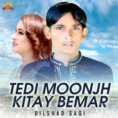 Tedi Moonjh Kitay Bemar - Single